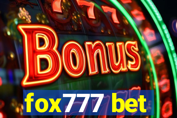 fox777 bet